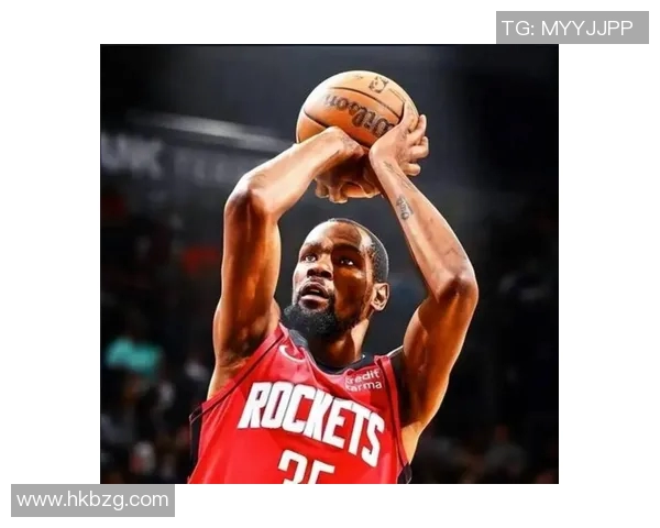 杜兰特盛赞火箭队凝聚力与队友间坦诚沟通的默契氛围